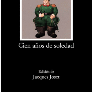 Cien años de Soledad - Gabriel García Márquez